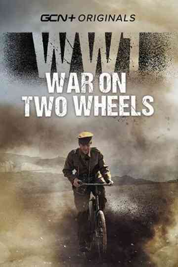 WW1 - War on Two Wheels poster