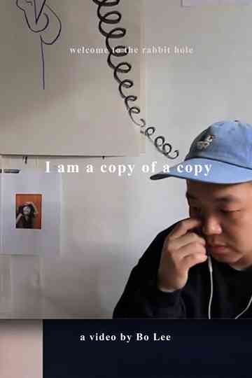 I am a copy of a copy Poster