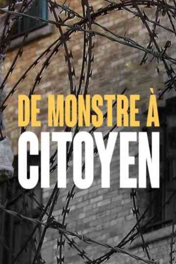 De Monstre à Citoyen Poster