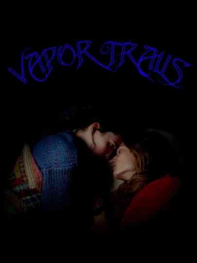 Vapor Trails Poster