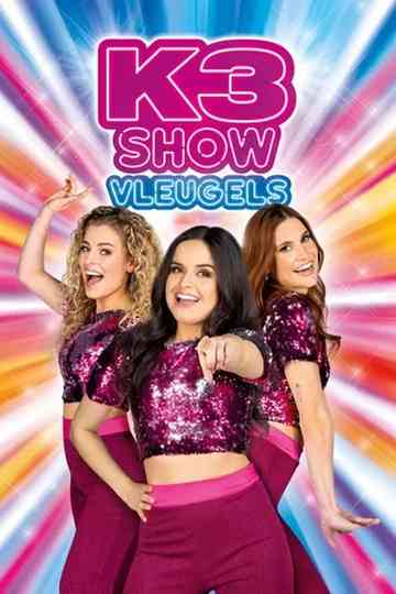 K3 Vleugels Show Poster