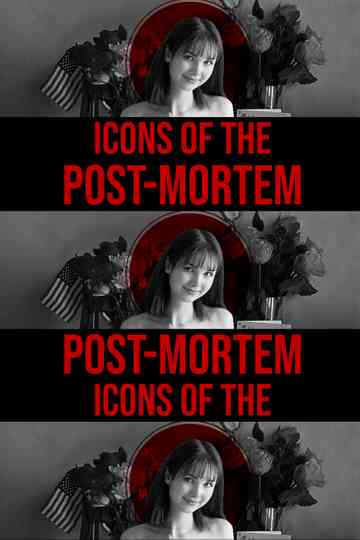 Icons of the Post-Mortem Poster