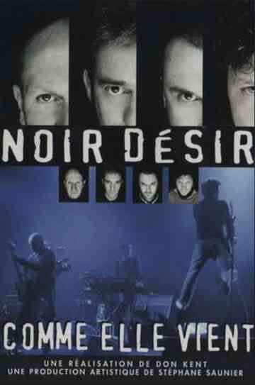 Noir Desir - Comme elle vient Poster
