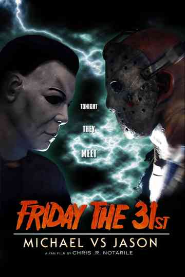 Friday the 31st: Michael vs. Jason Poster
