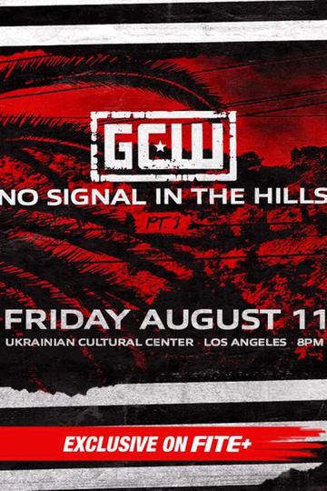 GCW: No Signal In The Hills 3