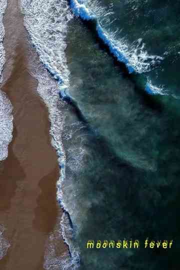 Moonskin Fever Poster