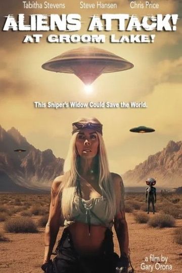 Aliens Attack at Groom Lake!