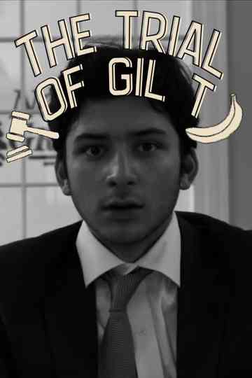 The Trial of Gil T Poster