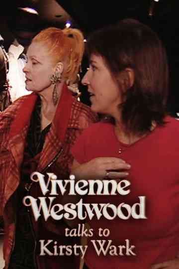 Vivienne Westwood Talks to Kirsty Wark Poster