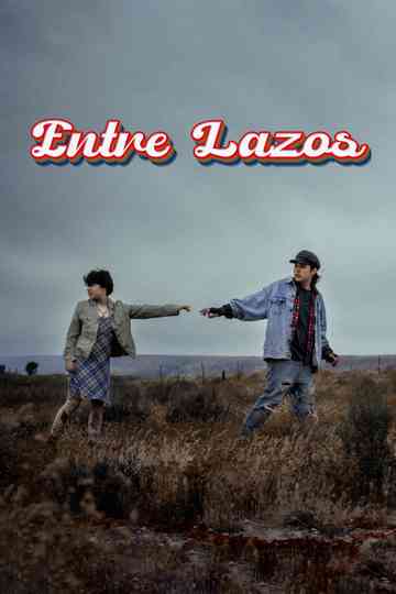 Entre Lazos Poster