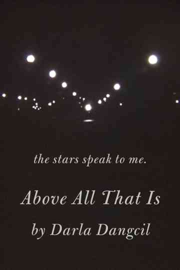 Above All That Is poster