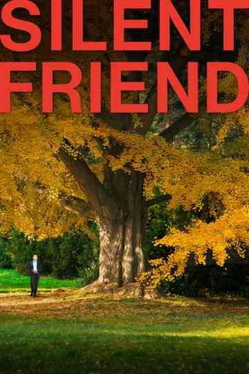Silent Friend Poster