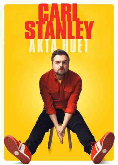 Carl Stanley - Akta huet Poster