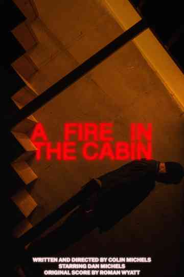 A Fire in the Cabin Poster
