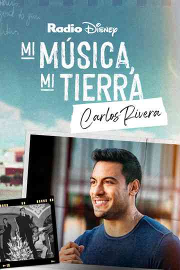My Music, My Roots: Carlos Rivera Poster