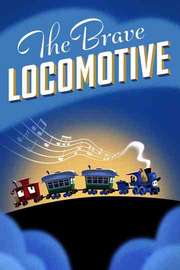 The Brave Locomotive Poster