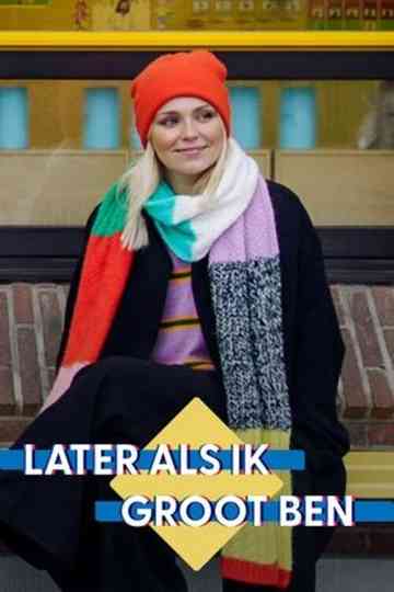 later Als Ik Groot Ben Poster