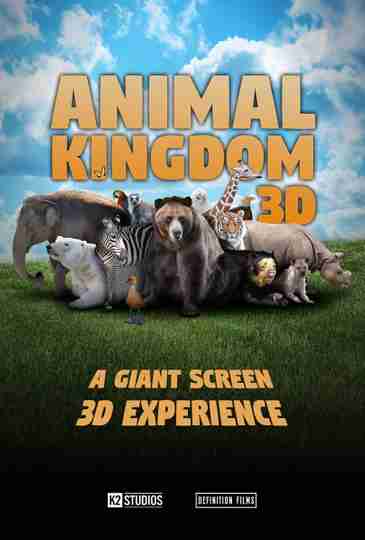 Animal Kingdom 3D: A Tale of Six Families Poster