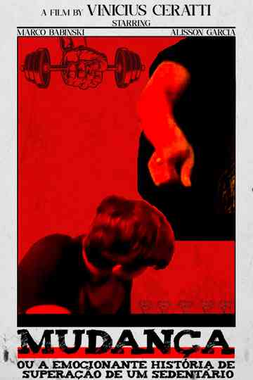 Mudança: ou a emocionante história de superação de um sedentário Poster
