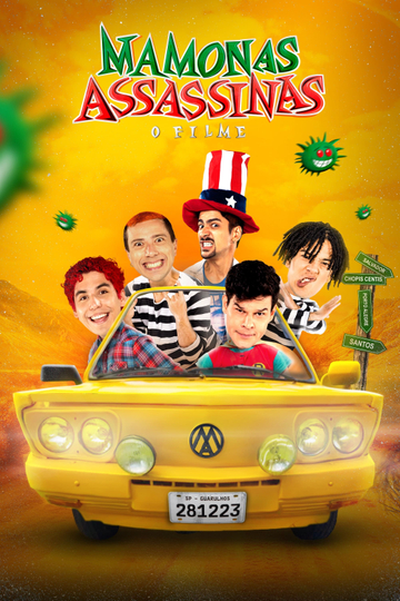 Mamonas Assassinas: O Filme Poster