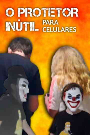 O Protetor Inútil para Celulares Poster
