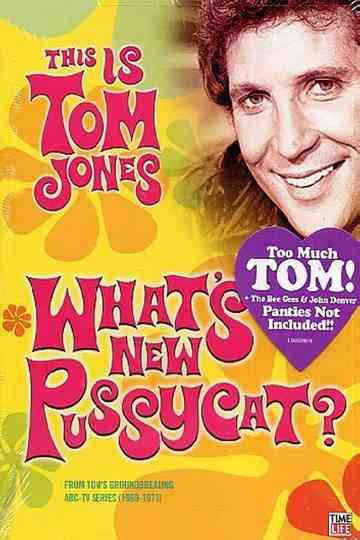 This Is Tom Jones - What's New Pussycat (1969-1971) Poster