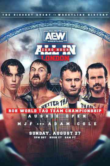 AEW All In 2023: London - Zero Hour Poster