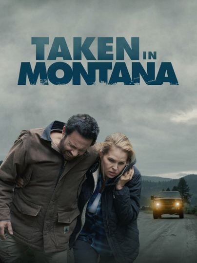 Taken In Montana Poster