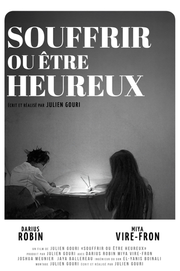 Souffrir ou être heureux