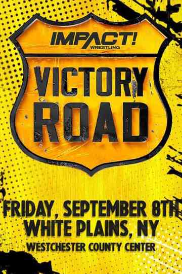 IMPACT Wrestling: Victory Road 2023 Poster