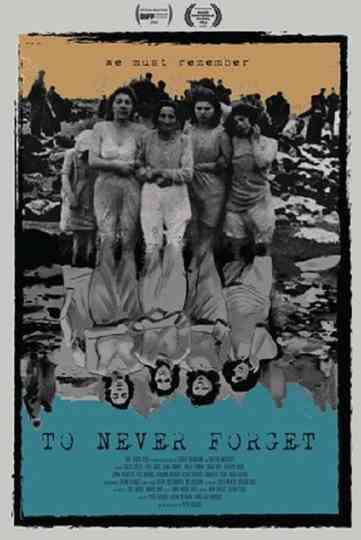 To Never Forget Poster