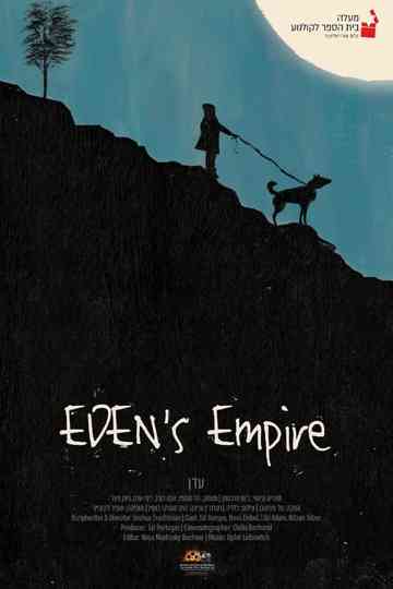 Eden's Empire Poster