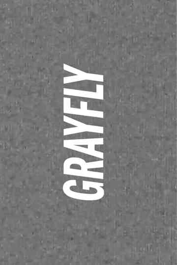 Grayfly Demo Poster