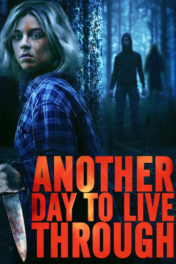 Another Day to Live Through Poster