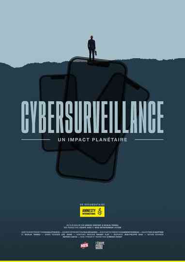 Cybersurveillance, un impact planétaire Poster