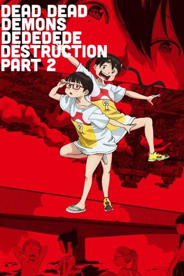 Dead Dead Demon's Dededede Destruction Part 2