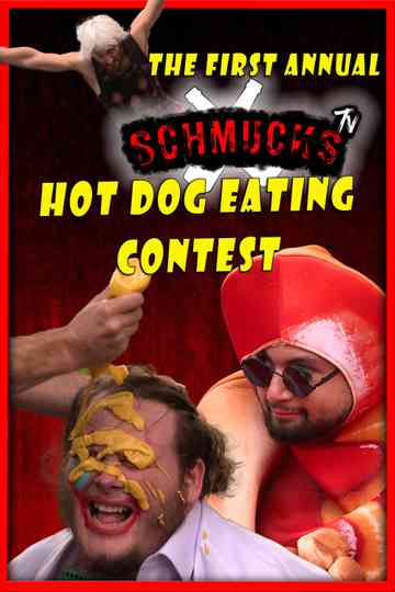The First Annual Schmucks Hot Dog Eating Contest Poster