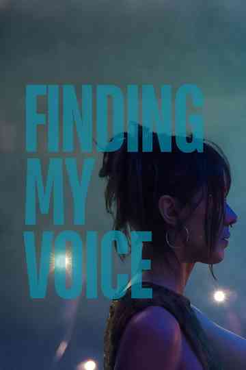 Finding My Voice Poster