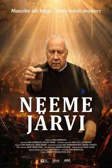 Neeme Järvi. Only Music Matters Poster