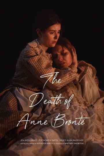 The Death of Anne Brontë Poster