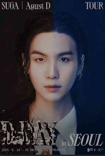 SUGA | Agust D TOUR “D-DAY” in SEOUL: Online Live Streaming Day 02 Poster