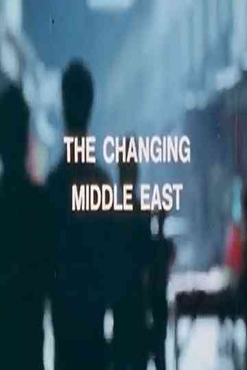 The Changing Middle East Poster