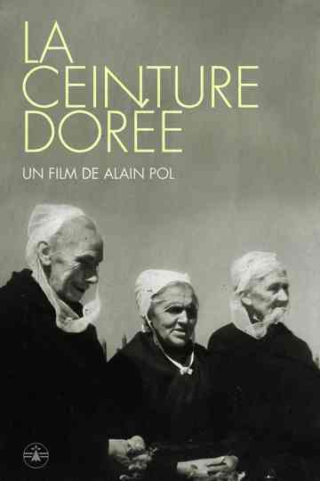 La Ceinture Dorée Poster