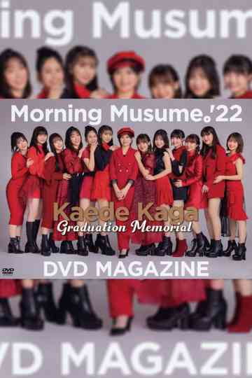 Morning Musume.'22 Kaede Kaga Graduation Memorial DVD MAGAZINE Poster