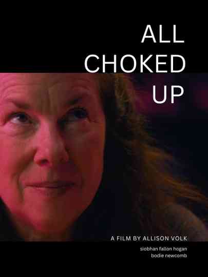 All Choked Up Poster