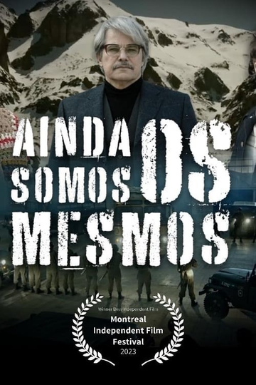 Ainda Somos os Mesmos Poster