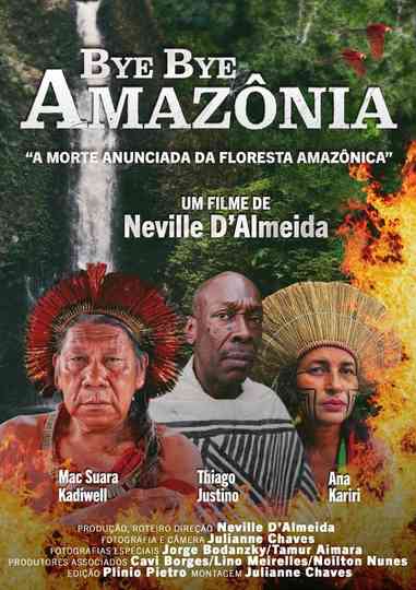 Bye Bye Amazônia – The Announced Death of the Amazon Rainforest Poster