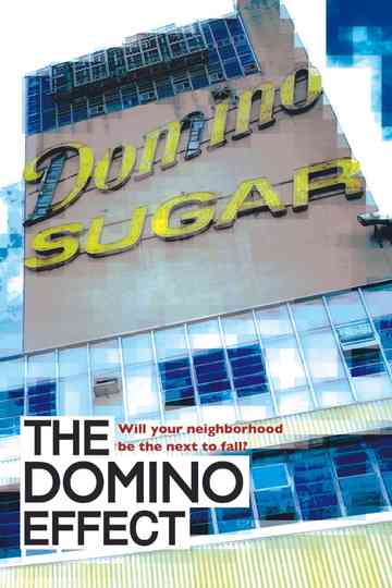 The Domino Effect Poster
