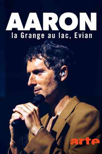 Aaron - La Grange au lac, Évian Poster