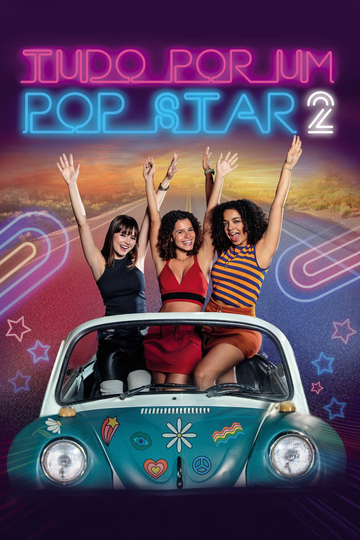 Tudo Por um Pop Star 2 Poster